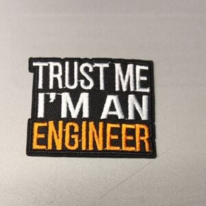Trust Me I'm an Engineer Patch